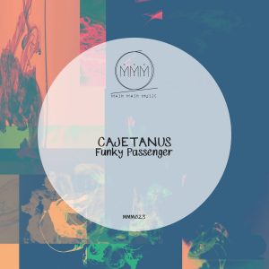 Main Main Music 023 - Cajetanus - Funky Passenger